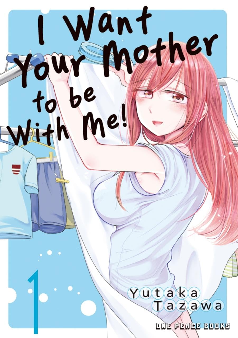 《I Want Your Mother to Be with Me》评价：轻松日常中的成熟恋爱故事